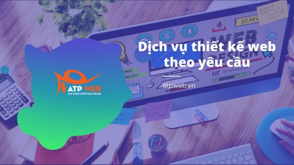 Dich vu thiet ke web theo yeu cau