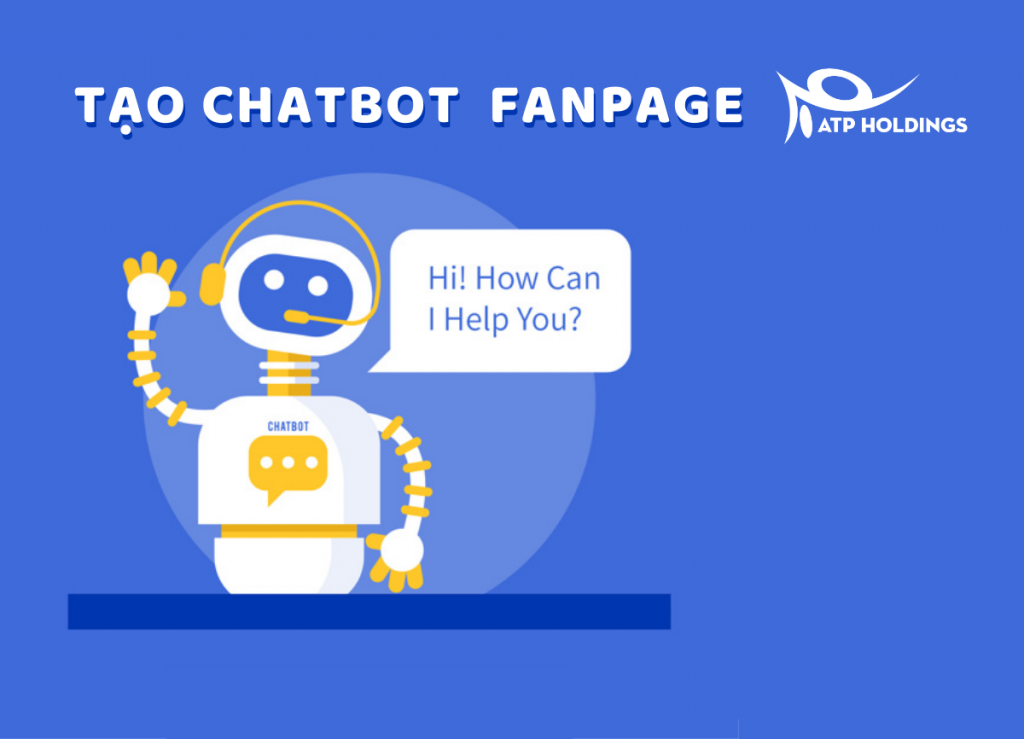 cach tao chatbot cho fanpage