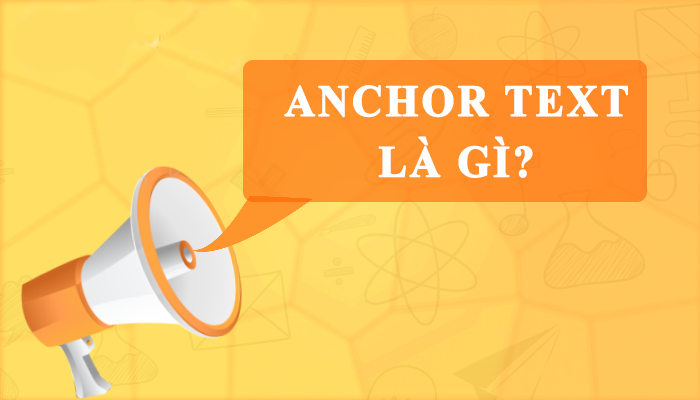 Kết quả hình ảnh cho Anchor Text Là Gì