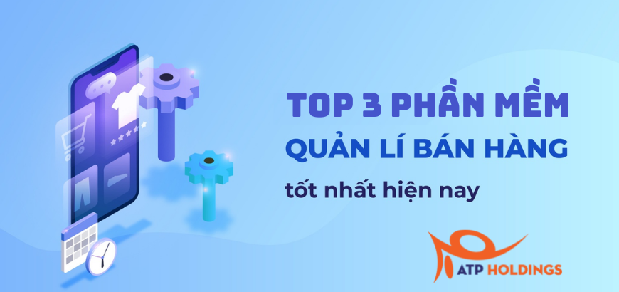 Phần mềm quản lý bán hàng hiệu quả