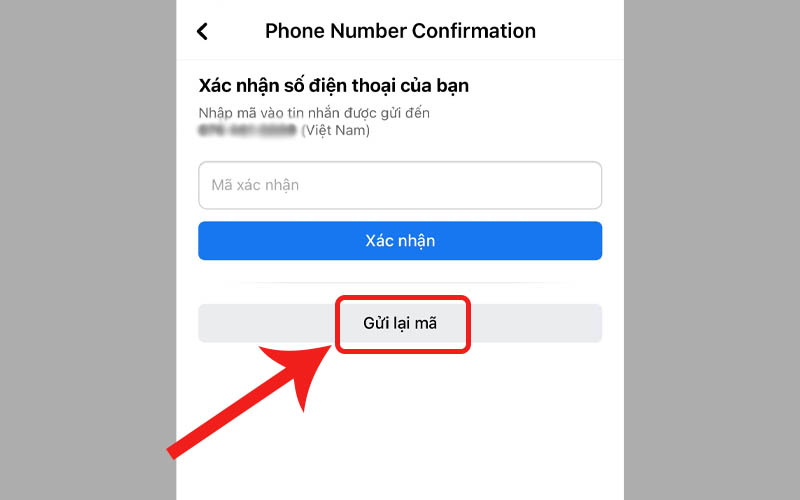 Yêu cầu Facebook gửi lại mã xác nhận về điện thoại của bạn