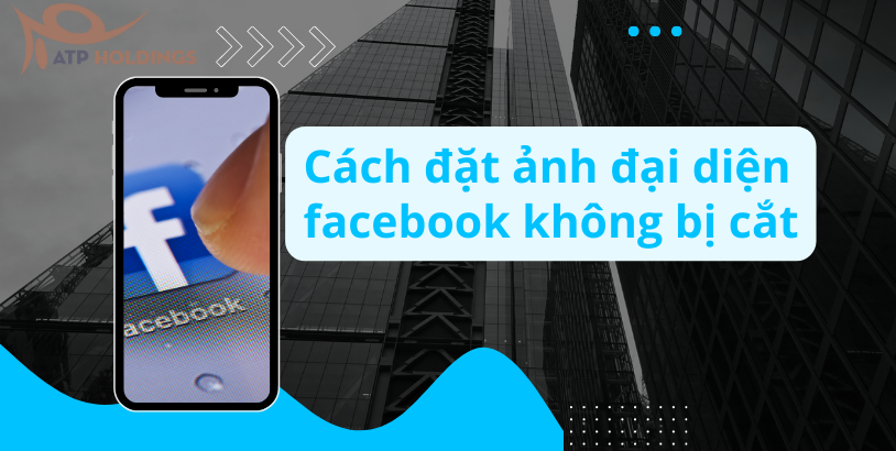 Bạn khổ sở vì ảnh đại diện Facebook của mình bị cắt bớt phần quan trọng? Đừng lo, giờ đây bạn có thể đặt ảnh đại diện mà không sợ bị xén chất lượng bằng cách sử dụng những cách đơn giản và hiệu quả mà chúng tôi sẽ chia sẻ trong bài viết liên quan.