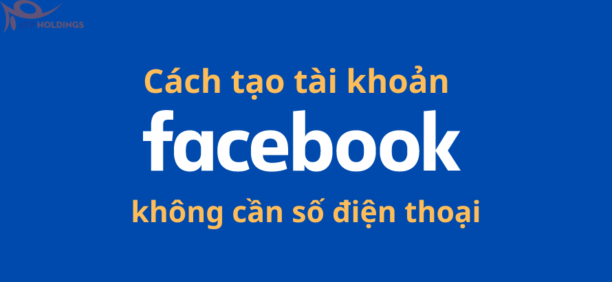 cách tạo tài khoản facebook không cần số điện thoại