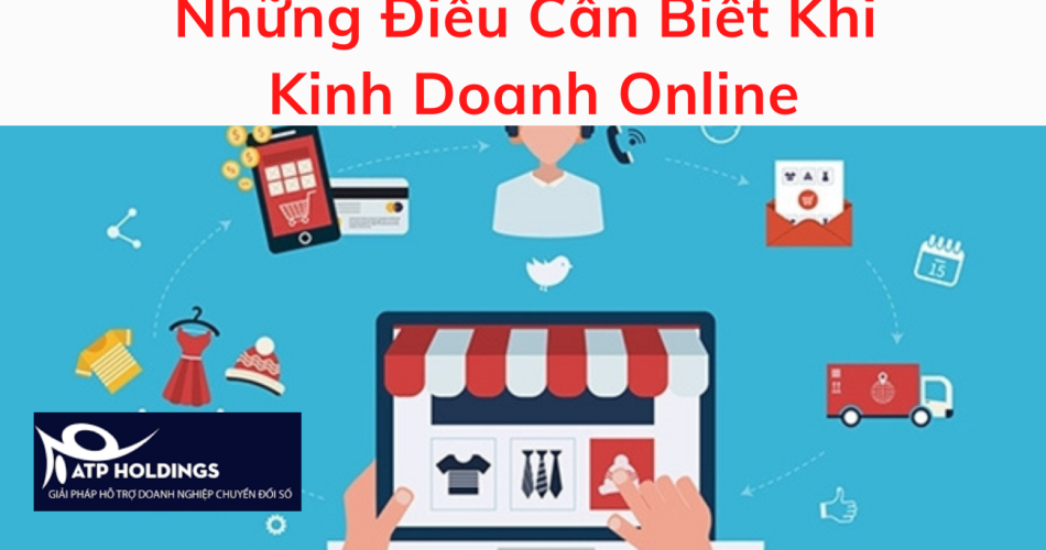 những điều cần biết khi kinh doanh online 3