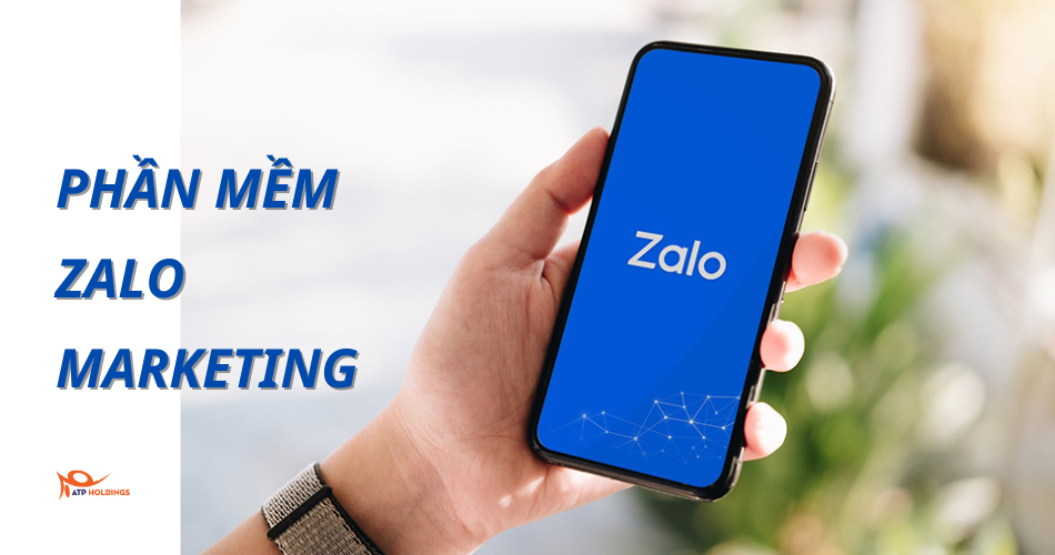 PHẦN MỀM ZALO MARKETING