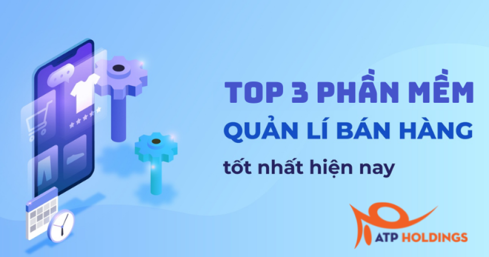 Phần mềm quản lý bán hàng hiệu quả