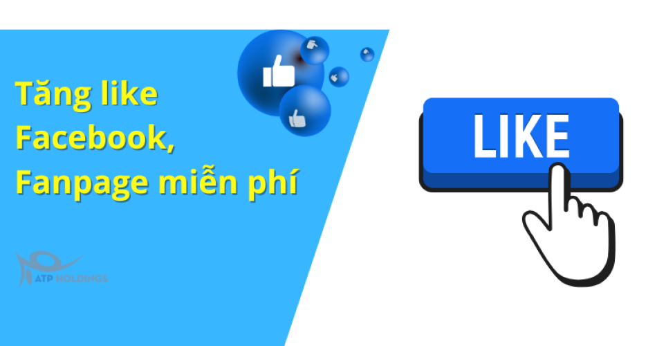 App tăng like Facebook, Fanpage miễn phí