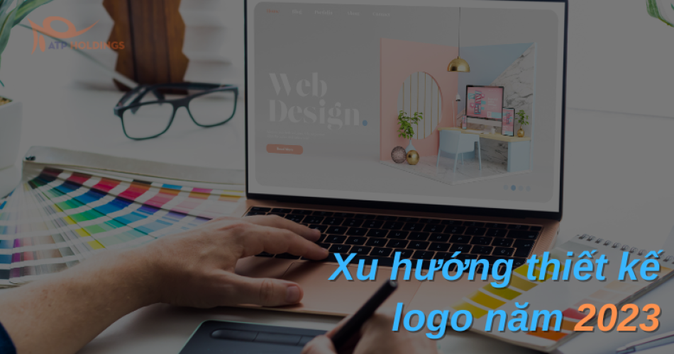 Xu hướng thiết kế logo năm 2023