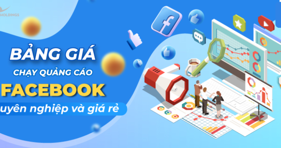 Bảng giá chạy quảng cáo trên Facebook