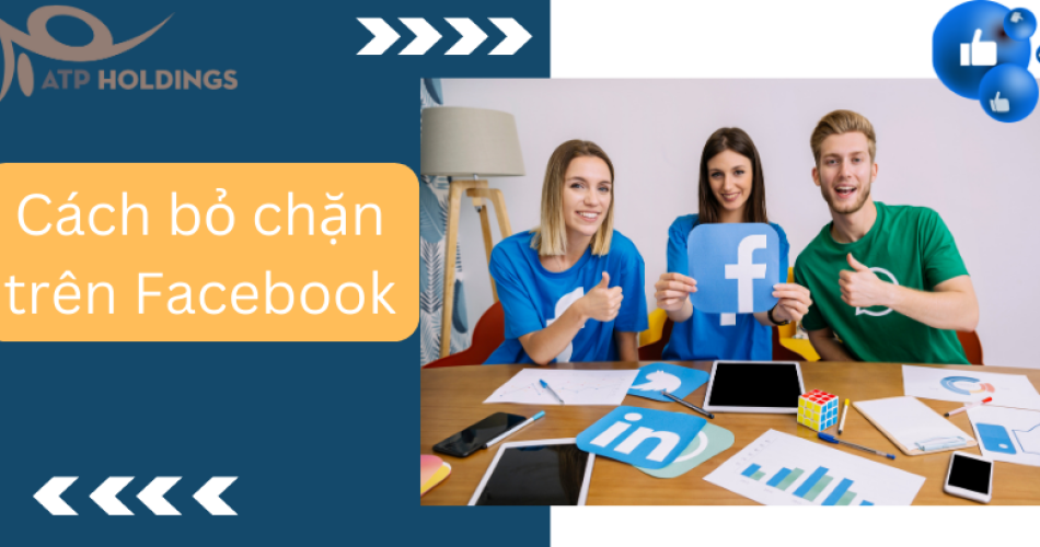 Cách bỏ chặn trên Facebook