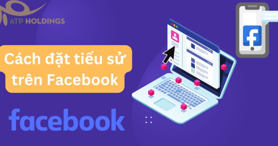 Cách đặt tiểu sử trên facebook