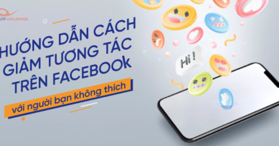 cách giảm tương tác trên facebook