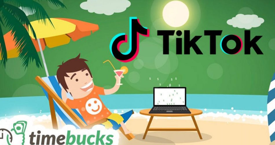 cách kiếm tiền trên tiktok với timebucks