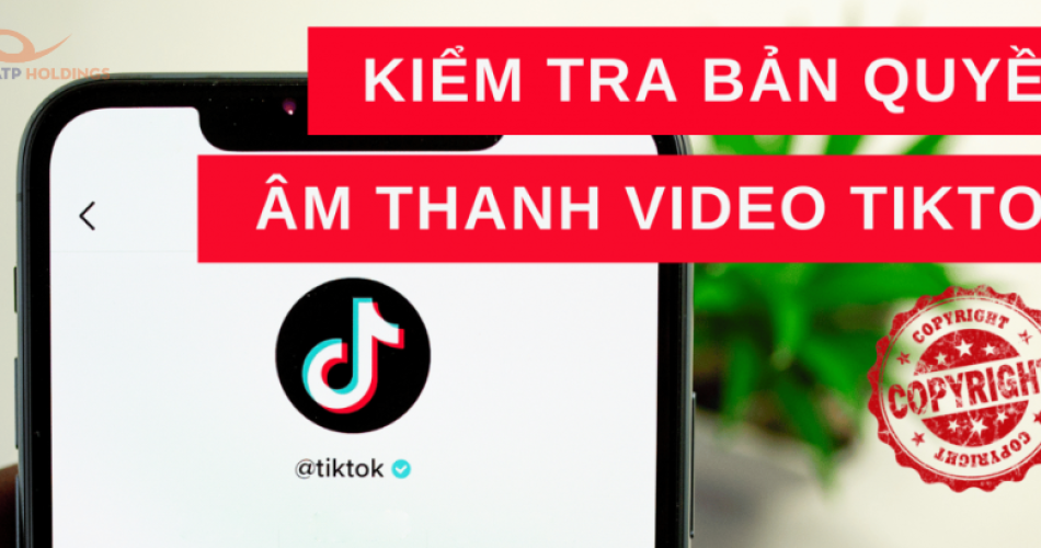 cách kiểm tra bản quyền âm thanh video TikTok