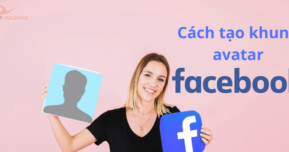 cách tạo khung avatar facebook