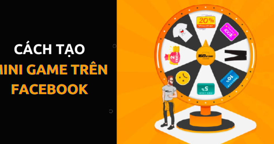 cách tạo mini game trên Facebook