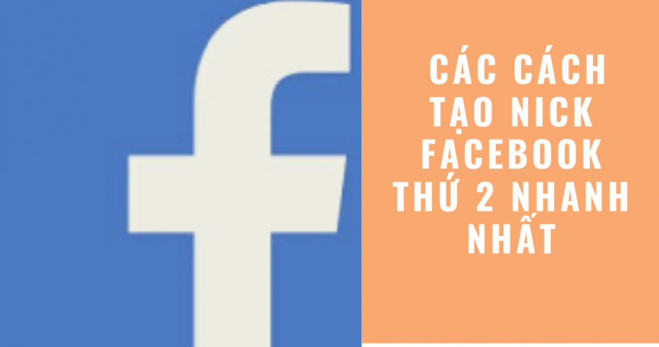 cách tạo nick facebook thứ 2