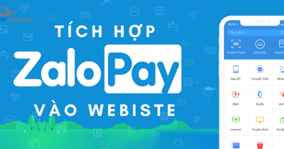 Cách tích hợp zalopay vào website thanh toán đơn giản