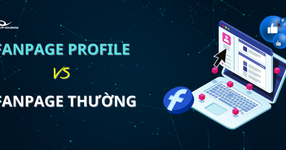 so sánh fanpage profile và fanpage thường