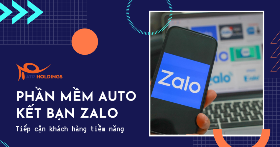 phần mềm auto kết bạn Zalo hàng loạt